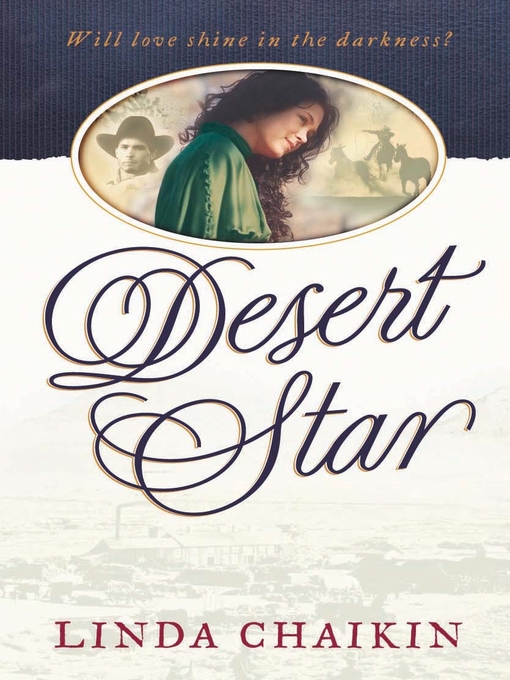 Title details for Desert Star by Linda Chaikin - Available